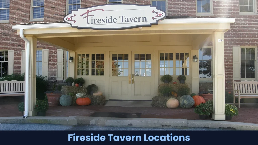 Fireside Tavern Locations