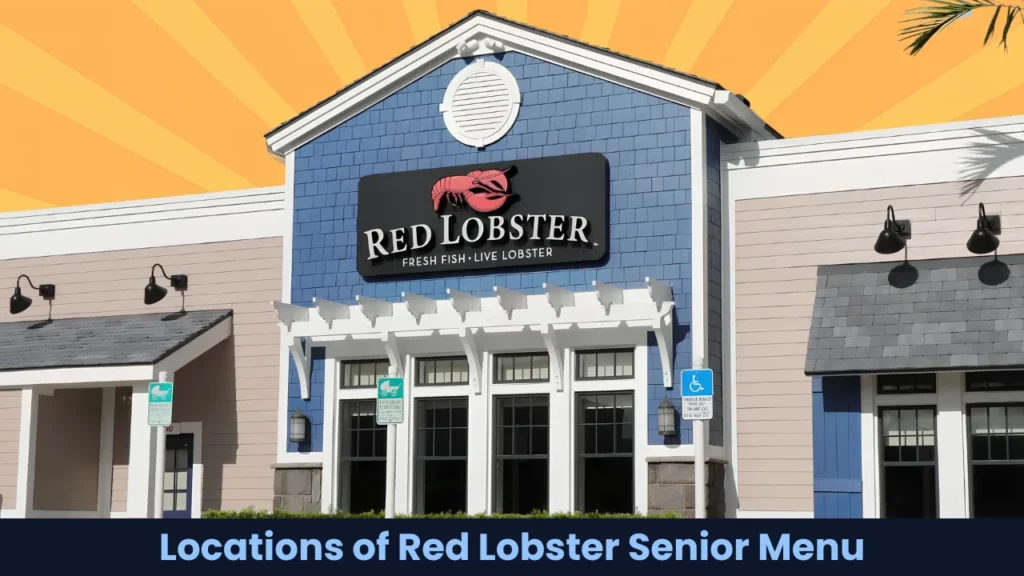 Locations of Red Lobster Senior Menu