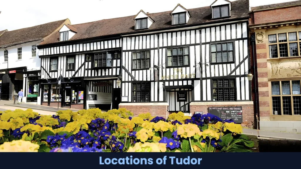 Locations of Tudor
