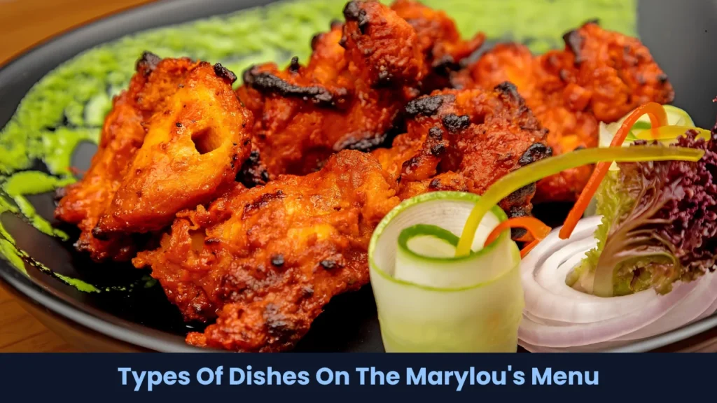 Types Of Dishes On The Marylou's Menu