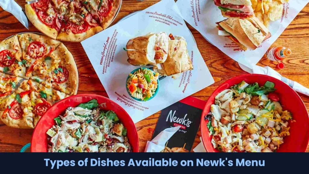 Types of Dishes Available on Newk's Menu