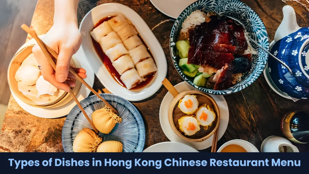 Types of Dishes in Hong Kong Chinese Restaurant Menu