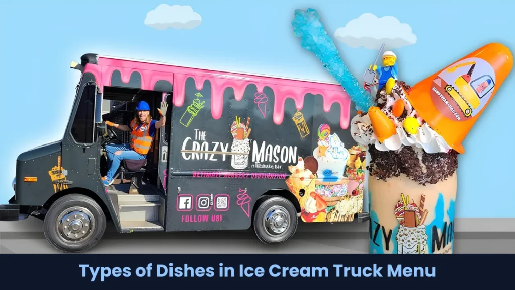 Types of Dishes in Ice Cream Truck Menu