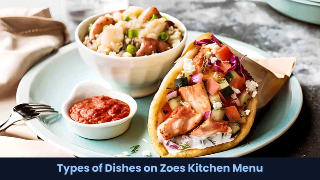Types of Dishes on Zoes Kitchen Menu