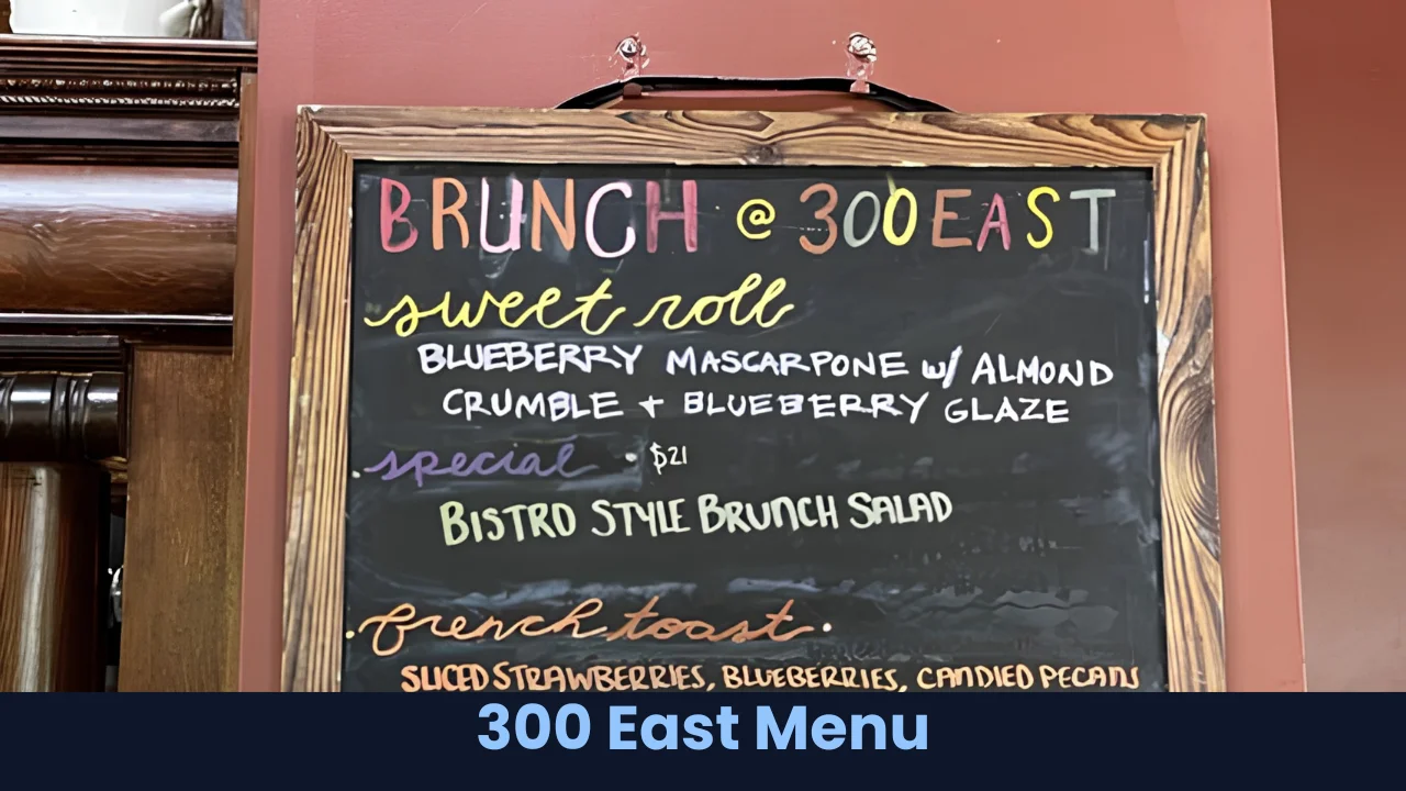 300 East Menu