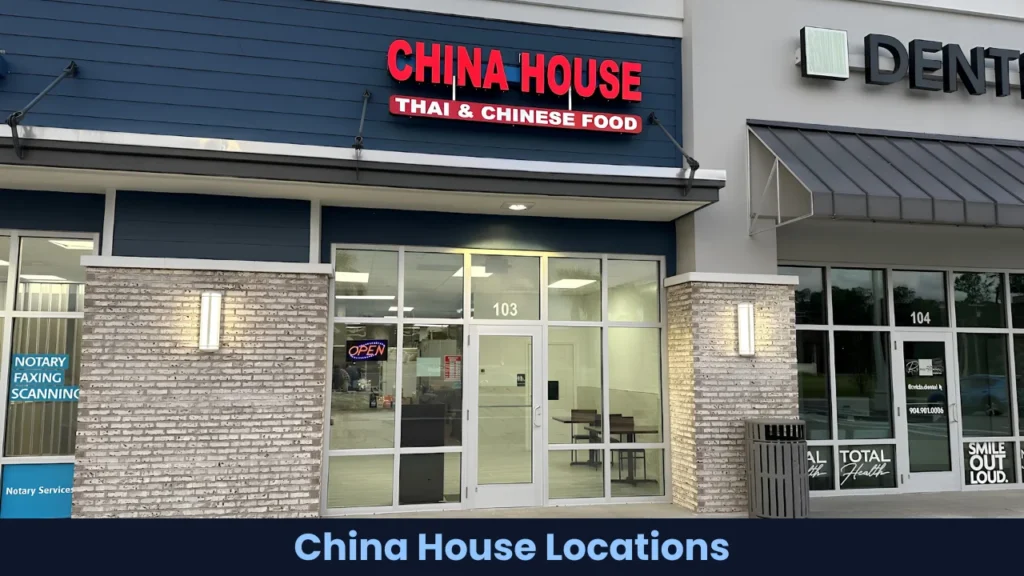 China House Locations