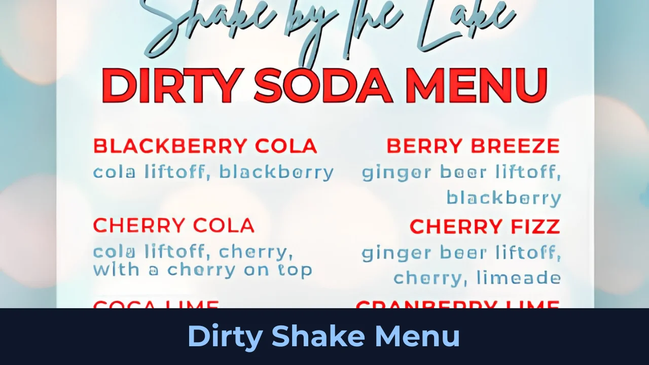 Dirty Shake Menu